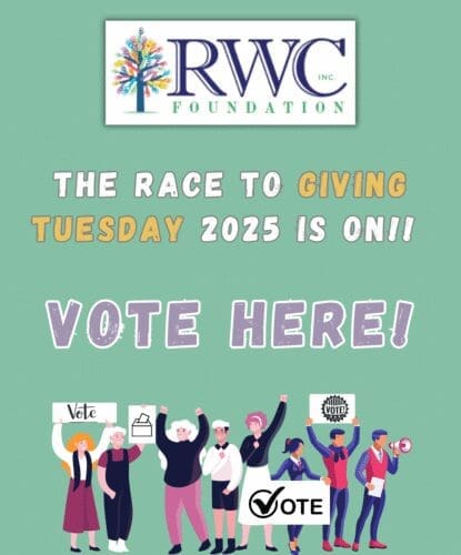 THE RACE TO GIVING TUESDAY IS ON, VOTE HERE! RWC FOUNDATION